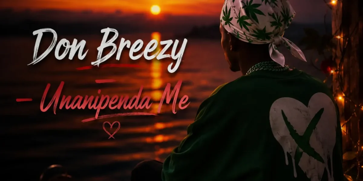 Don Breezy – Unanipenda Me