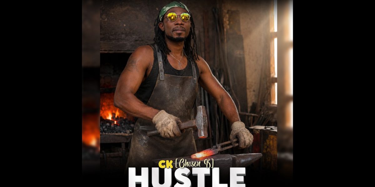 Chosen K – Hustle