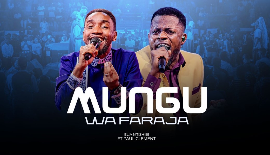 Elia Mtishibi Ft Paul Clement – Mungu Wa Faraja