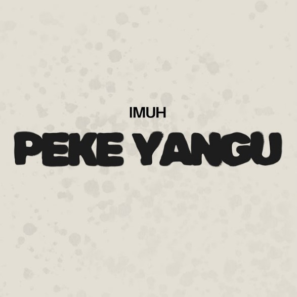 Imuh – Peke Yangu