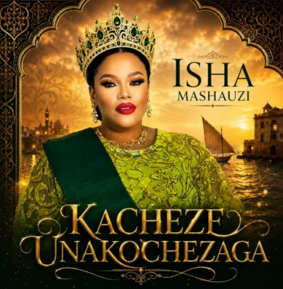Isha Mashauzi – Kacheze Unakochezaga