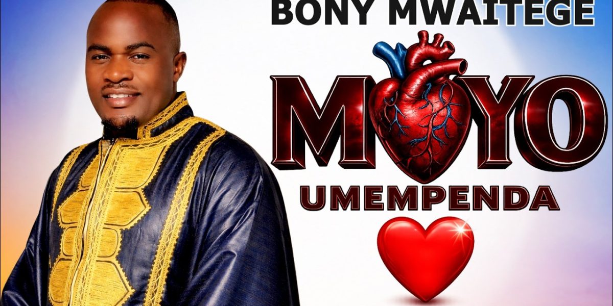Bony Mwaitege – Moyo Umempenda