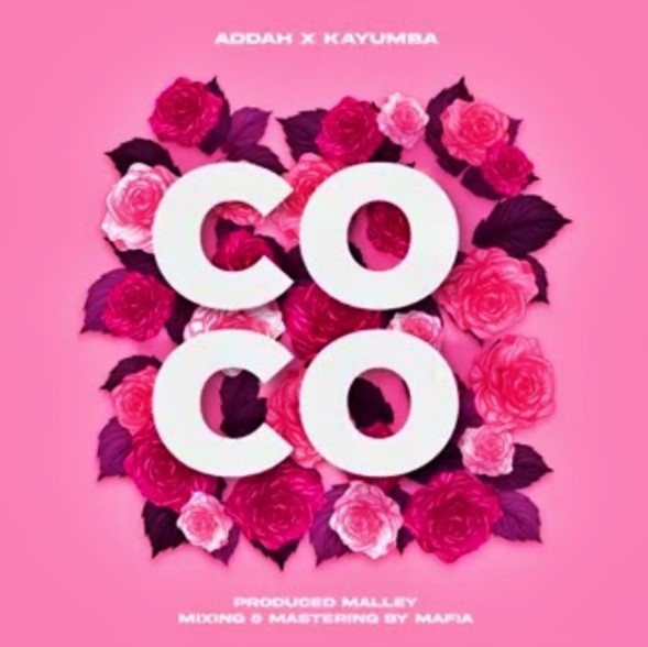 Addah Ft Kayumba – Coco