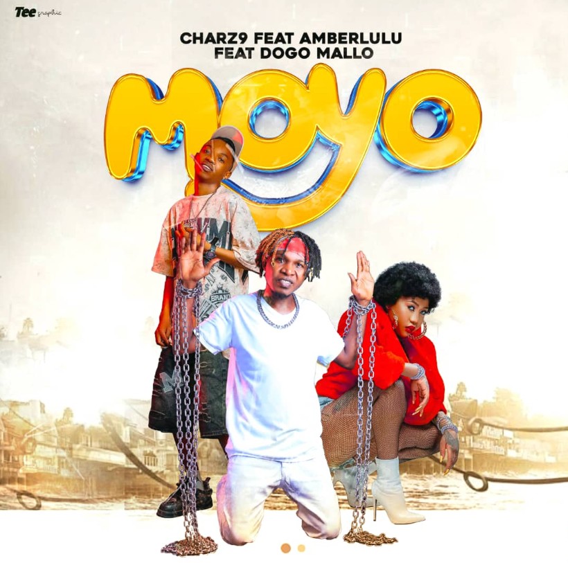 Charz9 Ft Amber Lulu & Dogo Mallo – Moyo