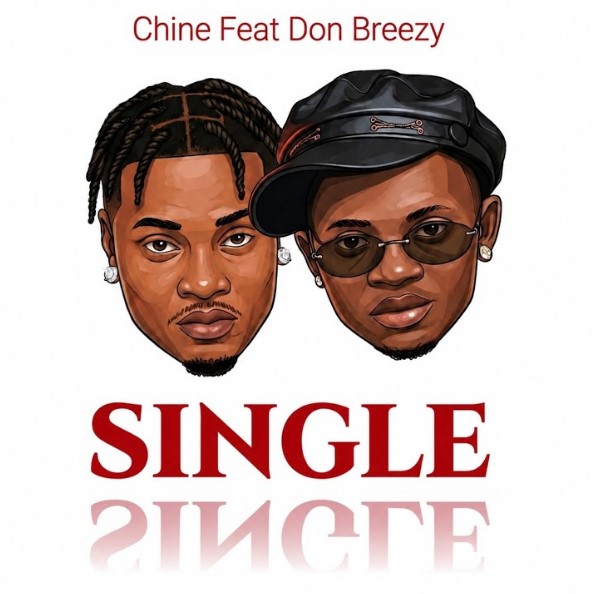 Chine Ft Don Breezy – Single