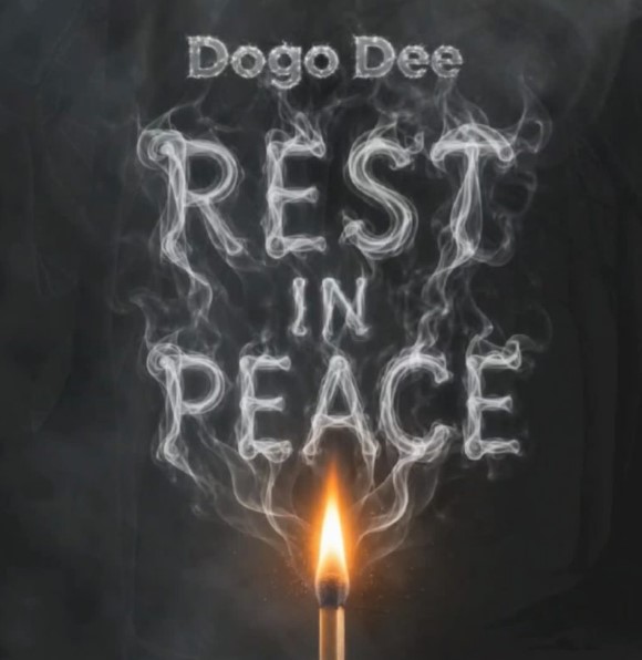 Dogo Dee – Rest In Peace