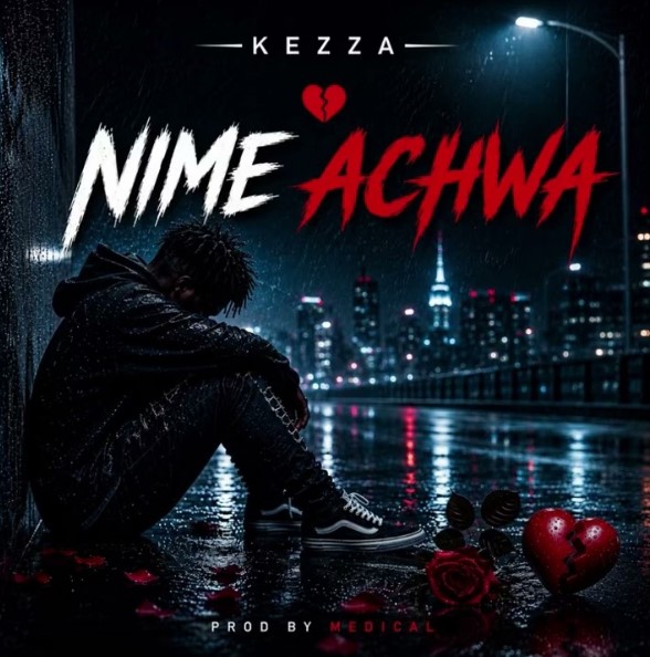 Kezza – Nimeachwa