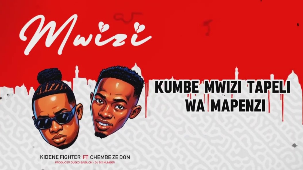 Kidene Fighter Ft Chembe Ze Don – Mwizi