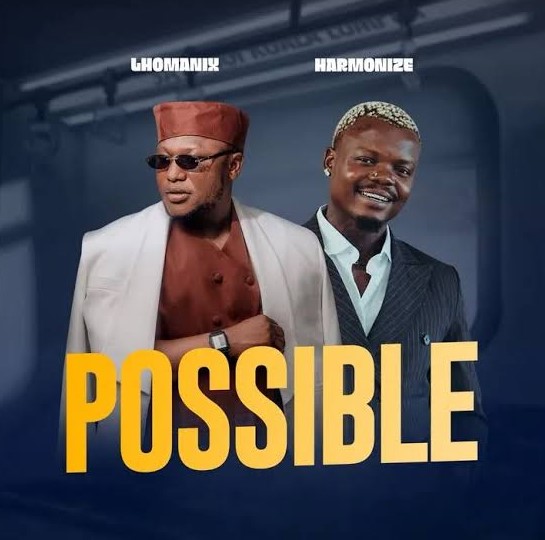 Lhomanix Ft Harmonize – Possible