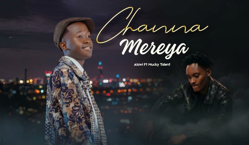 Mucky Talent Ft Alawi – Channa Mereya