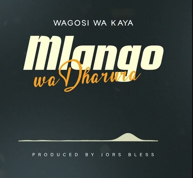 Wagosi Wa Kaya – Mlango Wa Dharula