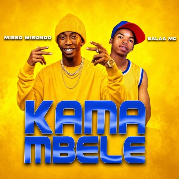 Misso Misondo Ft Balaa Mc – Kama Mbele