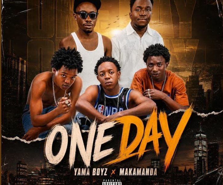 Yama Boyz Ft Makamanda – One Day