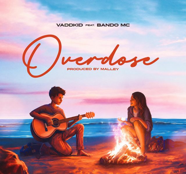 Vaddkid Ft Bando – Overdose