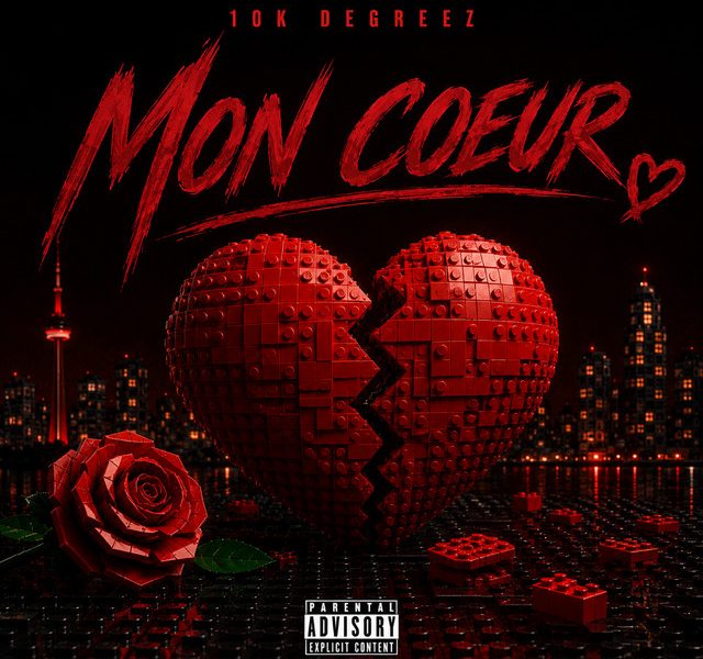10k Degreez – Mon Coeur