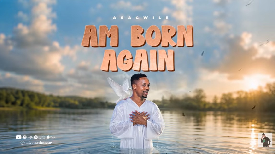 Asagwile – Am Born Again 