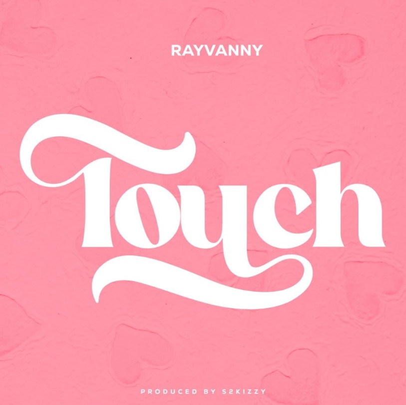 Rayvanny – Touch