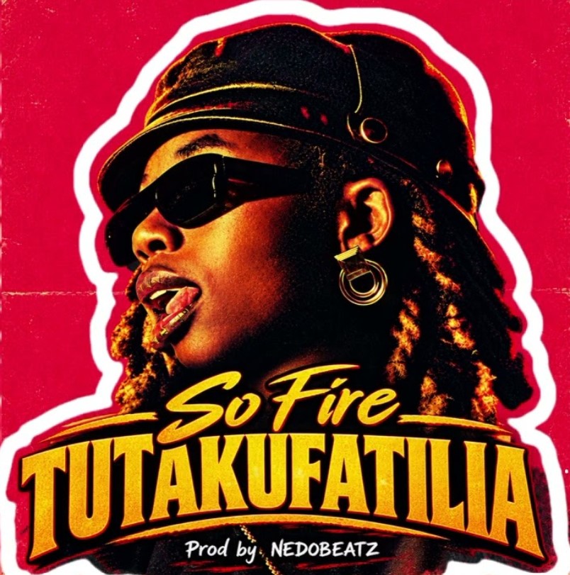 So Fire – Tutakufatilia