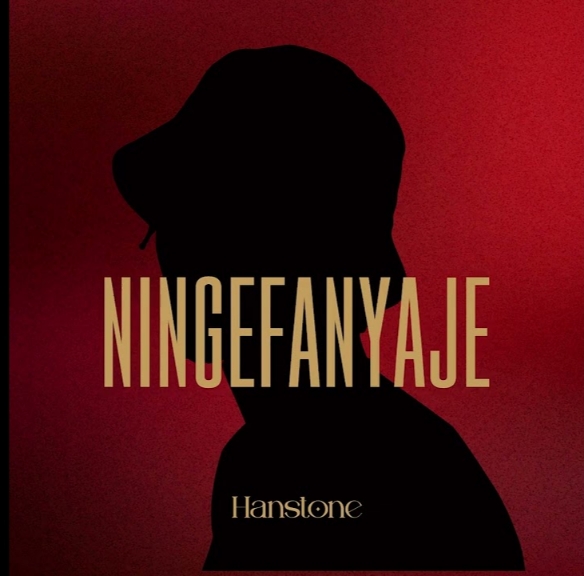 Hanstone – Ningefanyaje