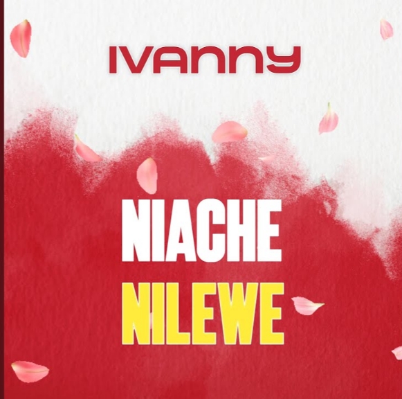 Ivanny – Niache Nilewe