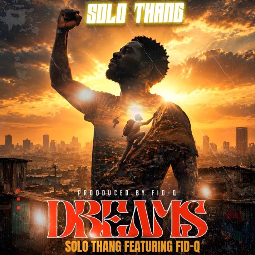 Solo Thang Ft Fid Q – Dreams
