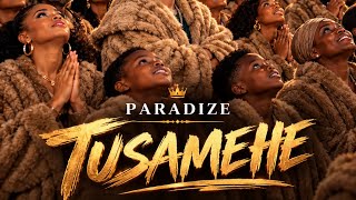Paradize – Tusamehe